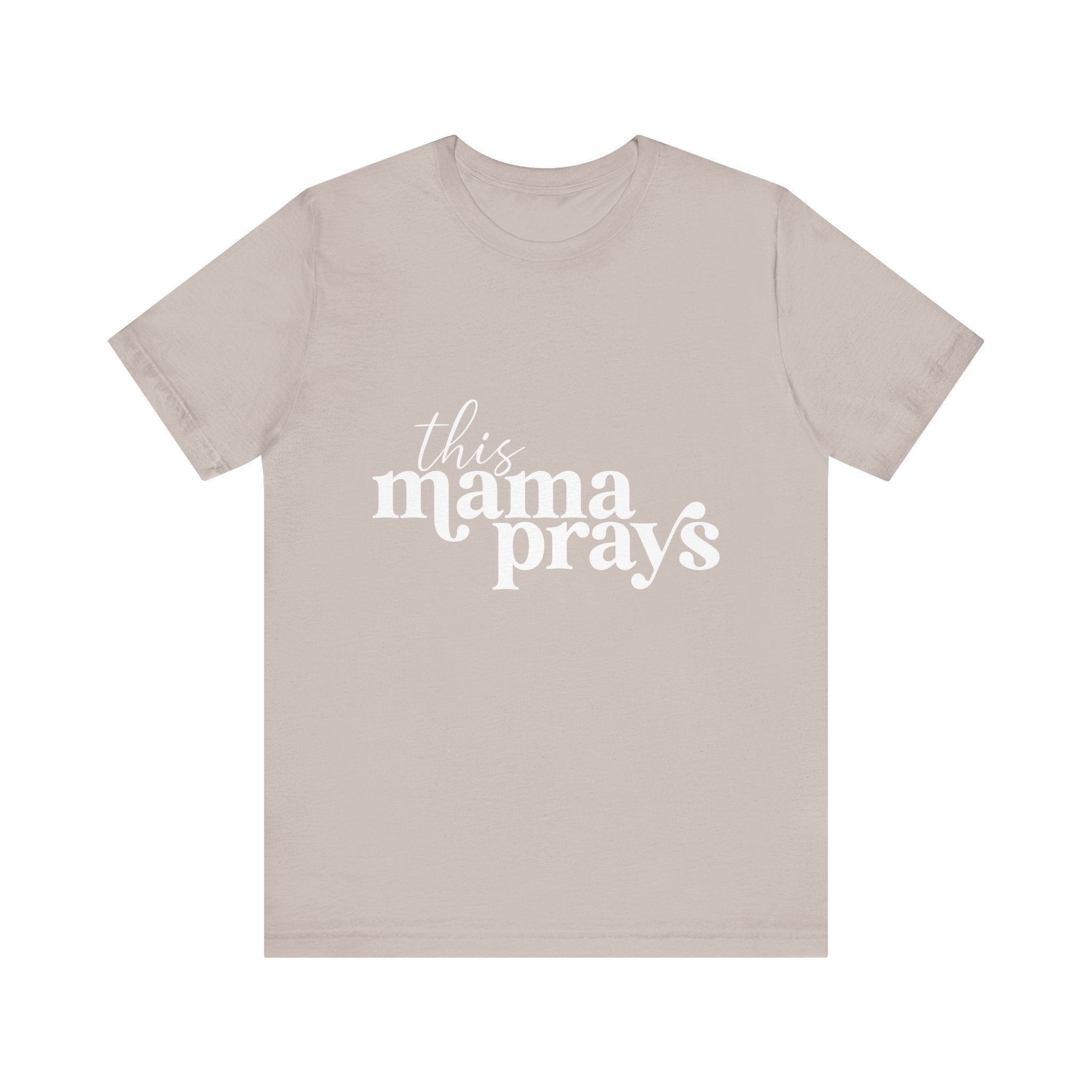 This Mama Prays Unisex Short Sleeve Tee - Perfect Gift for Moms - Digital Product Store