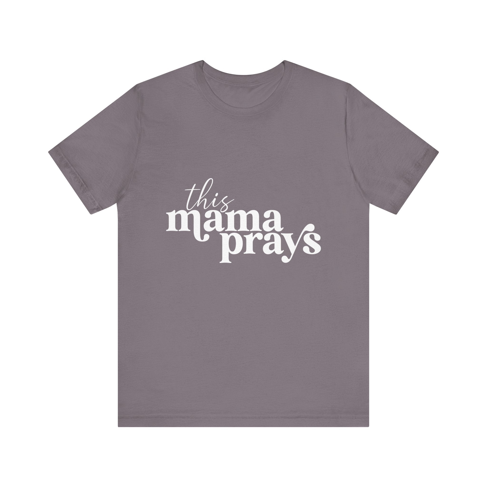 This Mama Prays Unisex Short Sleeve Tee - Perfect Gift for Moms - Digital Product Store