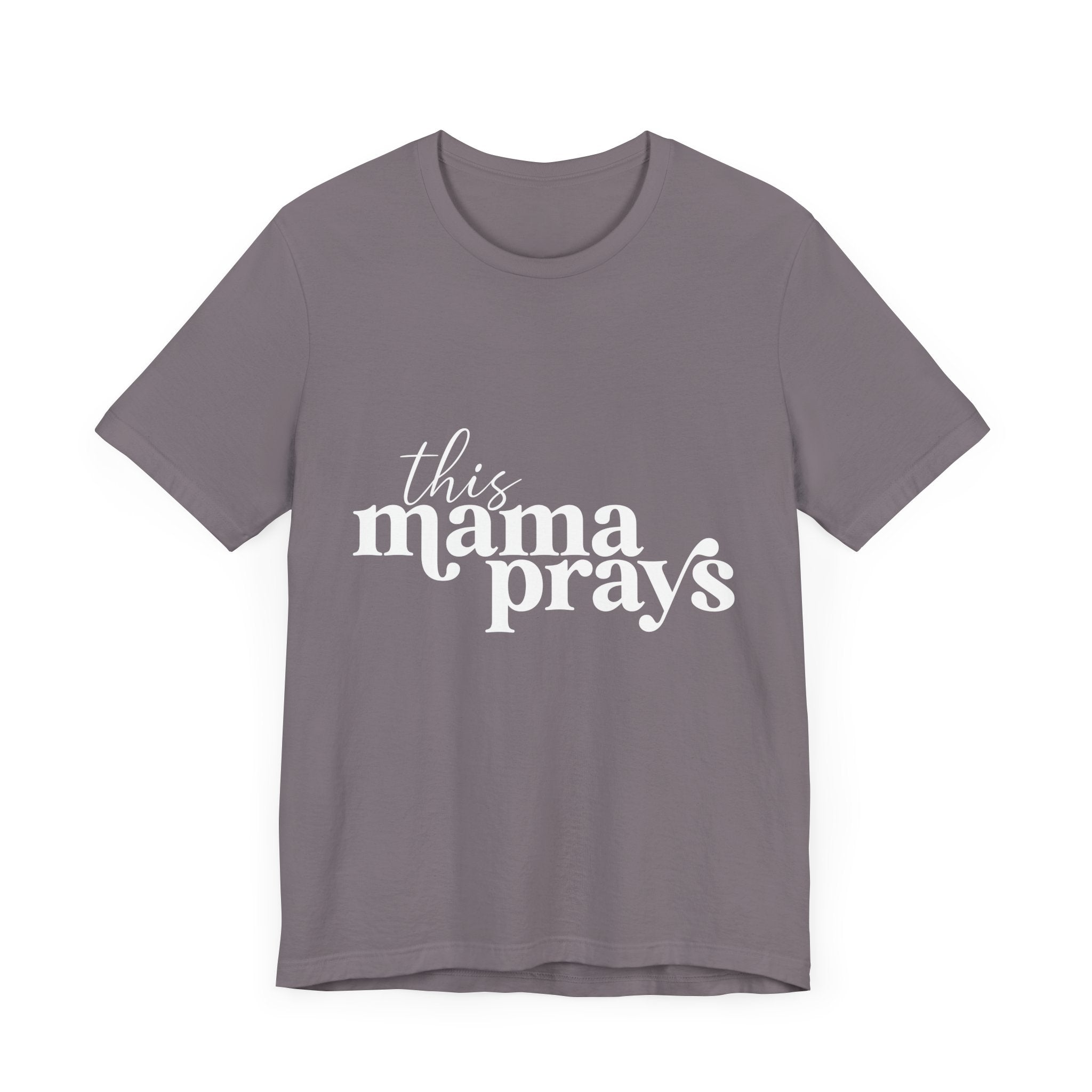 This Mama Prays Unisex Short Sleeve Tee - Perfect Gift for Moms - Digital Product Store
